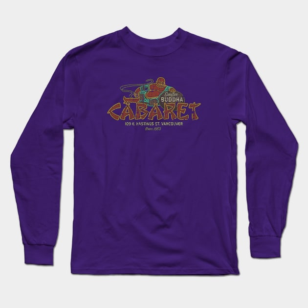 Smilin' Buddha Cabaret Long Sleeve T-Shirt by JCD666